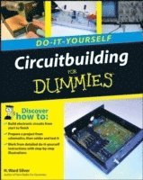 Circuitbuilding Do-It-Yourself For Dummies av H Ward Silver, H Ward Silver