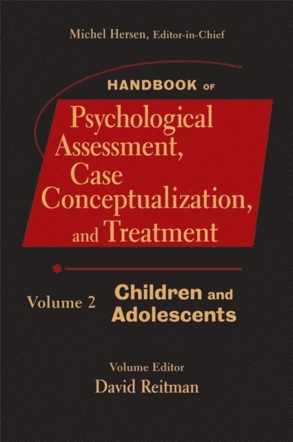 David Reitman, Michel Hersen - Handbook of Psychological Assessment, Case Conceptualization, and Treatment, Volume 2, E-bok