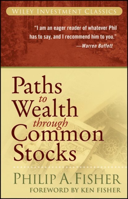 Philip A. Fisher - Paths to Wealth Through Common Stocks, E-bok