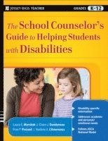 Laura E. Marshak, Claire J. Dandeneau, Fran P. Prezant, Nadene A. L'Amoreaux - School Counselor's Guide to Helping Students with Disabilities, Häftad