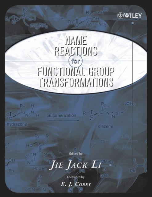E. J. Corey, Jie Jack Li - Name Reactions of Functional Group Transformations, E-bok