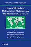 Survey Methods in Multinational, Multiregional, and Multicultural Contexts