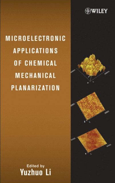 Yuzhuo Li - Microelectronic Applications of Chemical Mechanical Planarization, E-bok