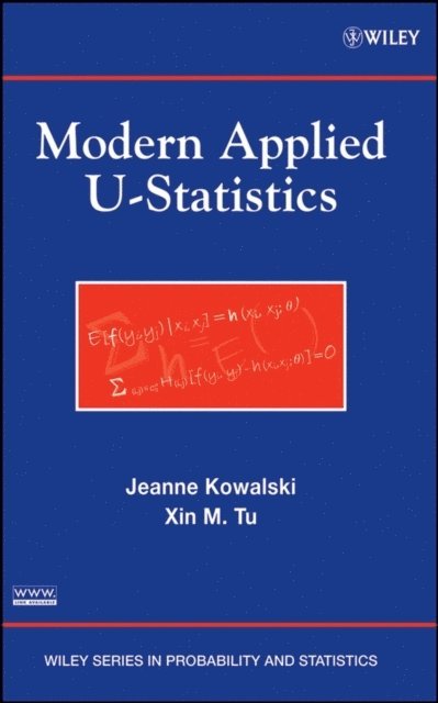Xin M. Tu, Jeanne Kowalski - Modern Applied U-Statistics, E-bok