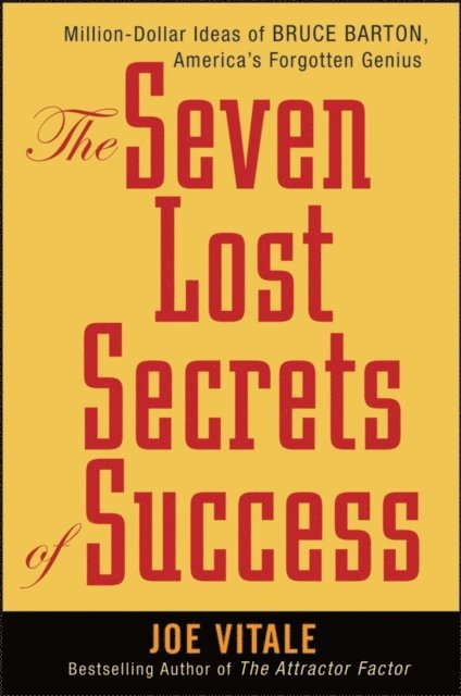 Joe Vitale - Seven Lost Secrets of Success, E-bok