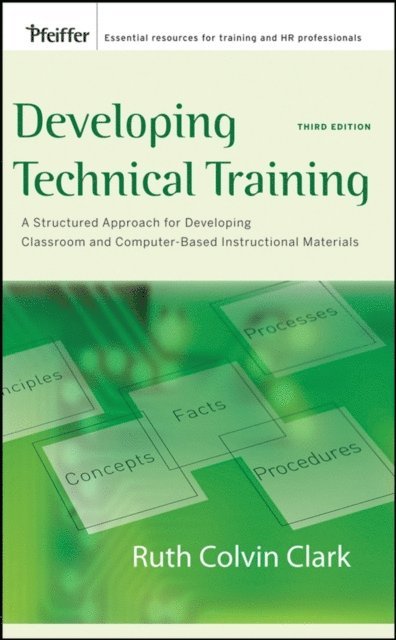 Ruth C. Clark - Developing Technical Training, E-bok