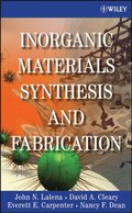 Inorganic Materials Synthesis and Fabrication