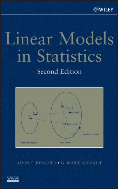 G. Bruce Schaalje, Alvin C. Rencher - Linear Models in Statistics, E-bok