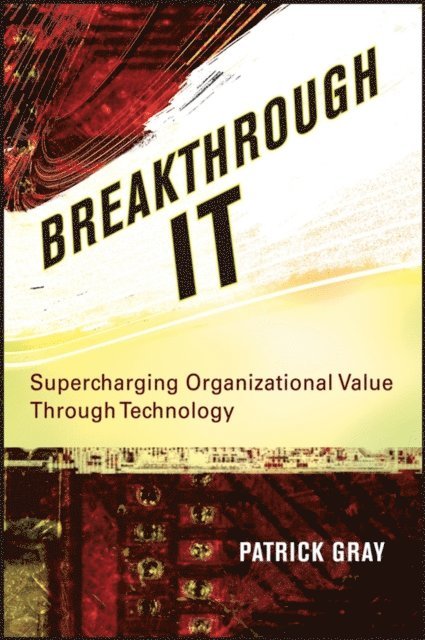 Patrick Gray - Breakthrough IT, E-bok