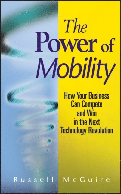 Russell McGuire - Power of Mobility, E-bok. Tillgänglighet: Lägg i varukorg