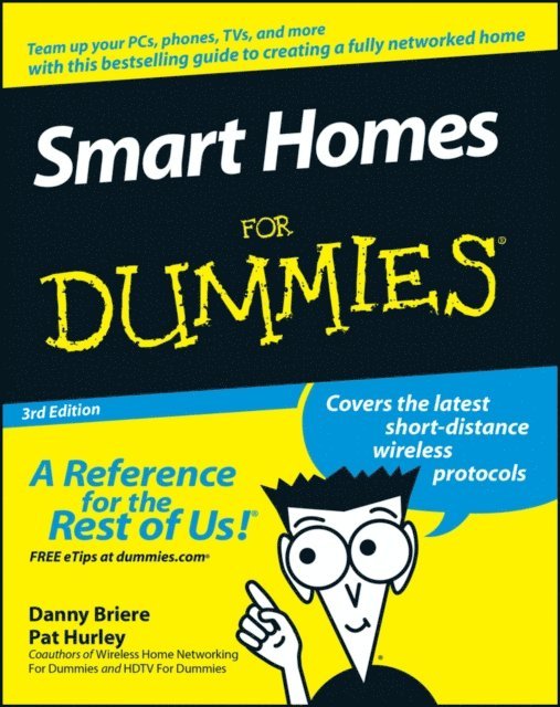 Pat Hurley, Danny Briere - Smart Homes For Dummies, E-bok