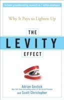Adrian Gostick, Scott Christopher - Levity Effect, Inbunden