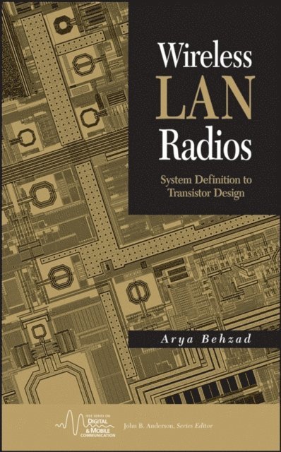 Arya Behzad - Wireless LAN Radios, E-bok