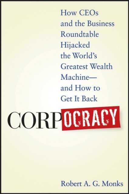 Robert A. G. Monks - Corpocracy, E-bok