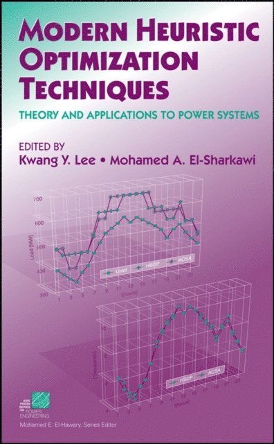 Mohamed A. El-Sharkawi, Kwang Y. Lee - Modern Heuristic Optimization Techniques, E-bok