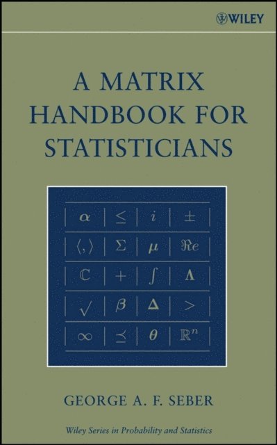 George A. F. Seber - Matrix Handbook for Statisticians, E-bok