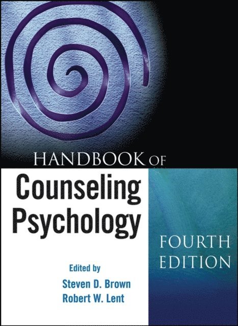 Robert W. Lent, Steven D. Brown - Handbook of Counseling Psychology, E-bok
