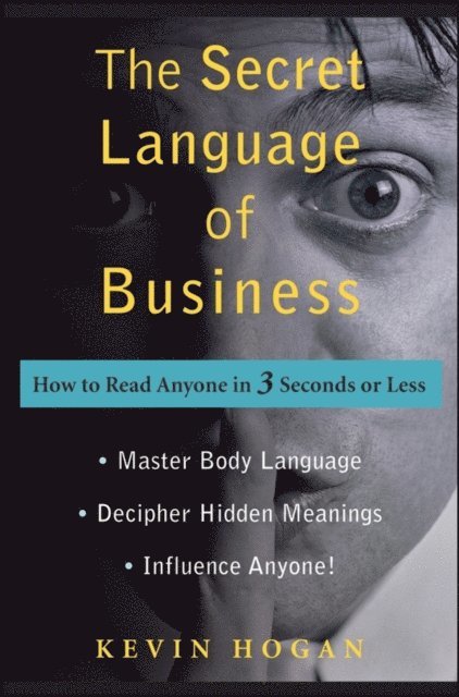 Kevin Hogan - Secret Language of Business, E-bok. Tillgänglighet: Lägg i varukorg