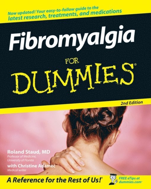 Roland Staud - Fibromyalgia For Dummies, E-bok