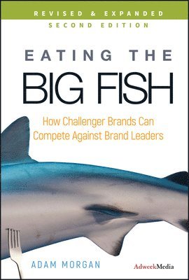 Adam Morgan - Eating the Big Fish, Inbunden