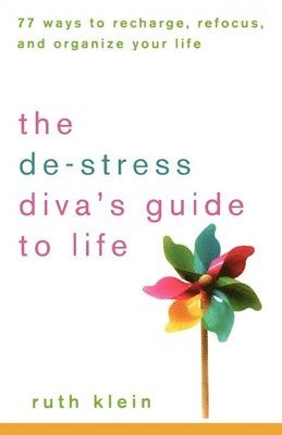 De-stress Diva's Guide to Life