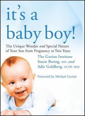 The Gurian Institute, Stacie Bering, Adie Goldberg - It's a Baby Boy!, Häftad