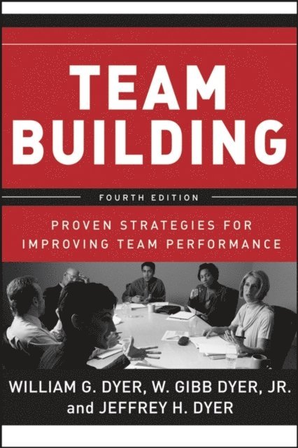 Jeffrey H. Dyer, Jr. W. Gibb Dyer, William G. Dyer - Team Building, E-bok