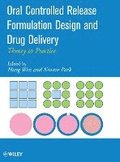 Oral Controlled Release Formulation Design and Drug Delivery - Theory to Practice