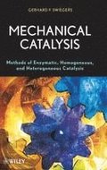 Mechanical Catalysis
