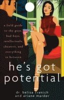 Belisa Vranich, Ariane Marder - He's Got Potential, Häftad