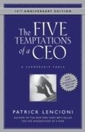 Five Temptations of a CEO 10th Edition Hardback