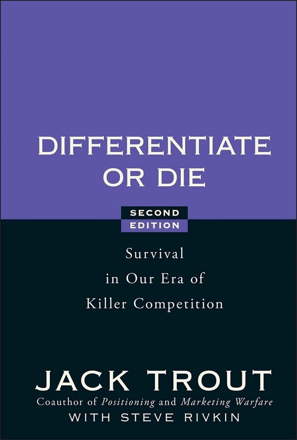 Jack Trout, Steve Rivkin - Differentiate or Die, E-bok