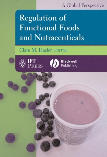 Clare M. Hasler - Regulation of Functional Foods and Nutraceuticals, E-bok