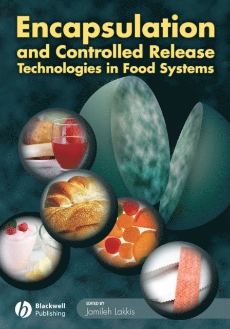 Jamileh M. Lakkis - Encapsulation and Controlled Release Technologies in Food Systems, E-bok