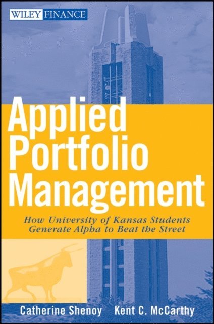 Kent McCarthy, Catherine Shenoy - Applied Portfolio Management, E-bok