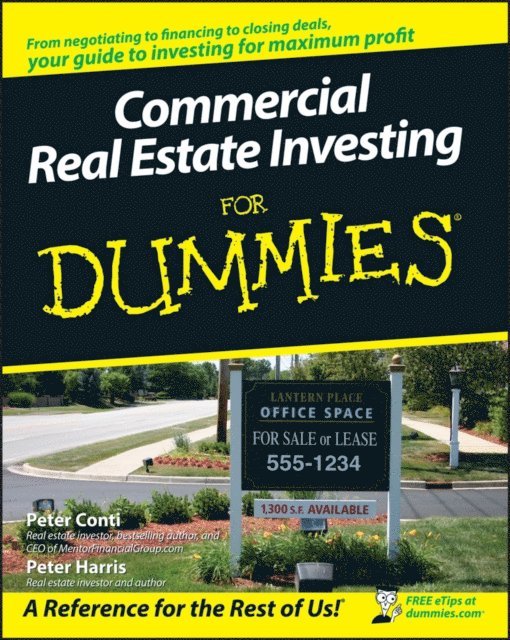 Peter Harris, Peter Conti - Commercial Real Estate Investing For Dummies, E-bok