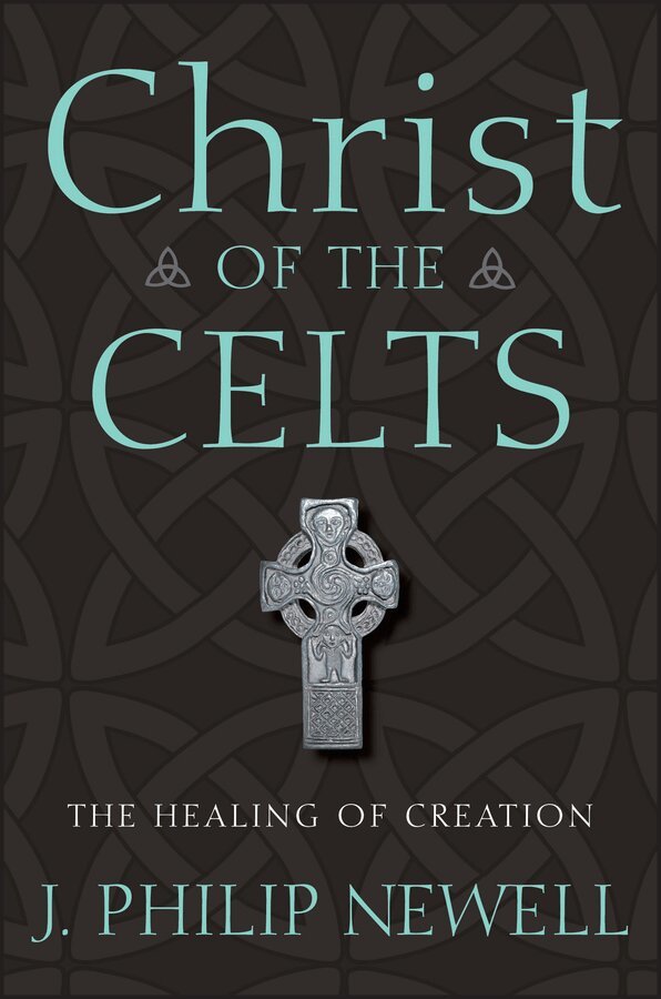 J. Philip Newell - Christ of the Celts, E-bok