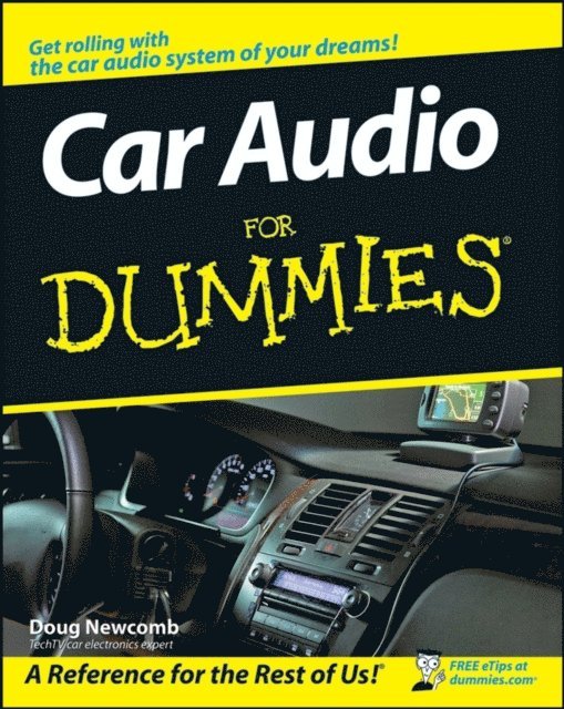 Doug Newcomb - Car Audio For Dummies, E-bok