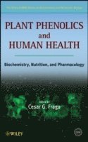 IUBMB, Cesar G. Fraga - Plant Phenolics and Human Health, Inbunden