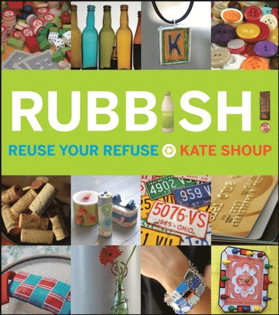 Kate Shoup - Rubbish!, E-bok