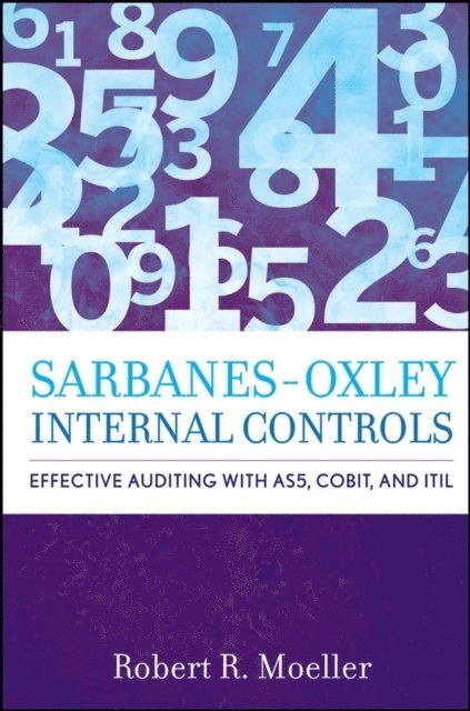 Robert R. Moeller - Sarbanes-Oxley Internal Controls, E-bok