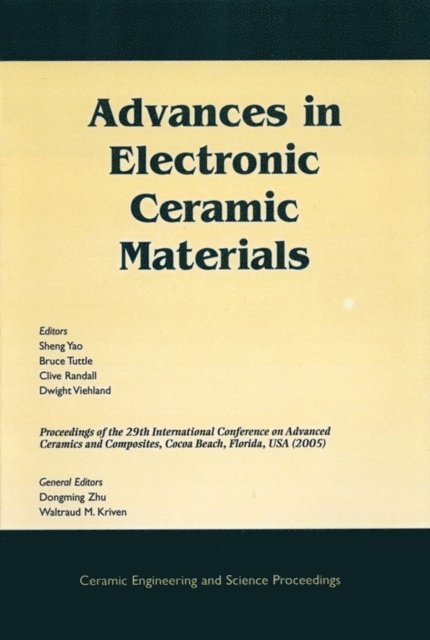 Dwight Viehland, Clive Randall, Bruce A. Tuttle, Sheng Yao - Advances in Electronic Ceramic Materials, E-bok