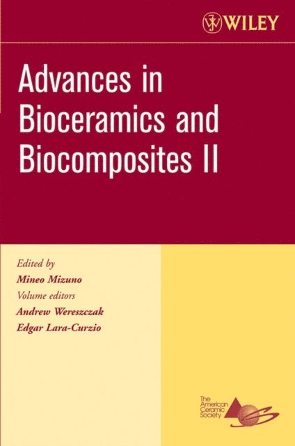 Mineo Mizuno - Advances in Bioceramics and Biocomposites II, Volume 27, Issue 6, E-bok