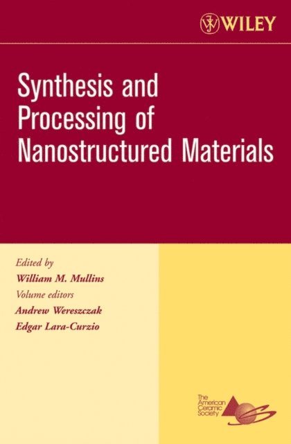 William M. Mullins - Synthesis and Processing of Nanostructured Materials, Volume 27, Issue 8, E-bok