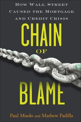 Paul Muolo, Mathew Padilla - Chain of Blame, Inbunden. Tillgänglighet: Lägg i varukorg