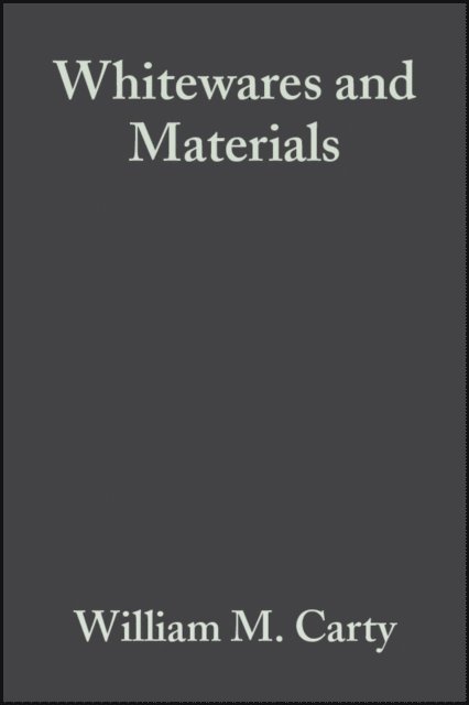 William M. Carty - Whitewares and Materials, E-bok
