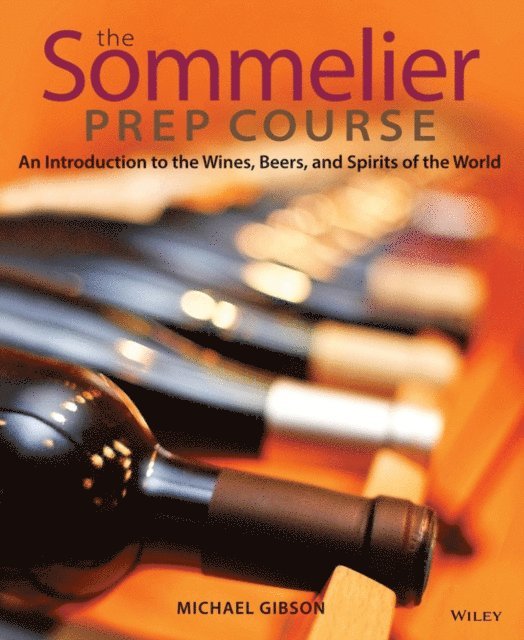 Michael Gibson - Sommelier Prep Course, E-bok