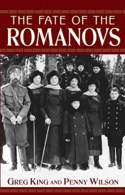 Penny Wilson, Greg King - Fate of the Romanovs, E-bok