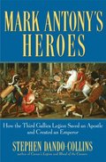 Mark Antony's Heroes