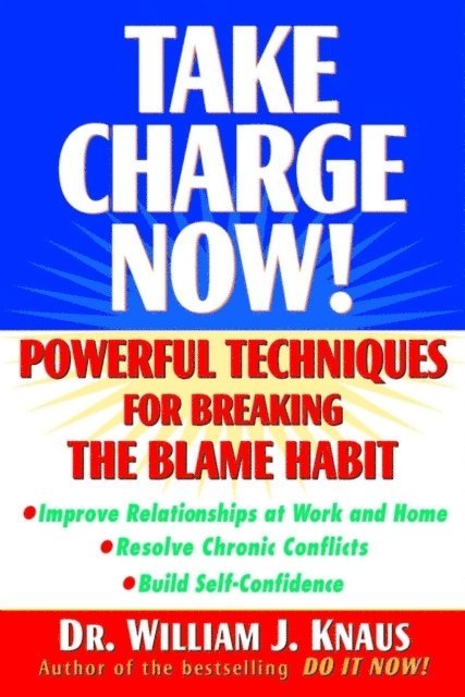 William J. Knaus - Take Charge Now!, E-bok